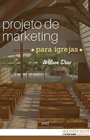 Projeto de Marketing Digital para Igrejas – Wilson Dias