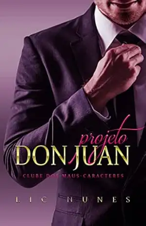 Projeto Don Juan: Clube dos maus–caracteres – Lic Nunes