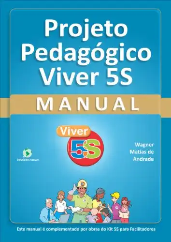 Baixar Projeto Pedagógico Viver 5S – Manual: Para empresas e escolas pdf, epub, mobi, eBook