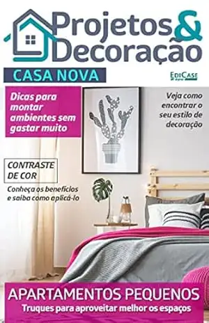 Projetos e Decoração Ed. 11 – Apartamentos Pequenos (EdiCase Publicações) – EdiCase Publicações Projetos e Decoração Ed. 11 – Apartamentos Pequenos (EdiCase Publicações) – EdiCase Publicações