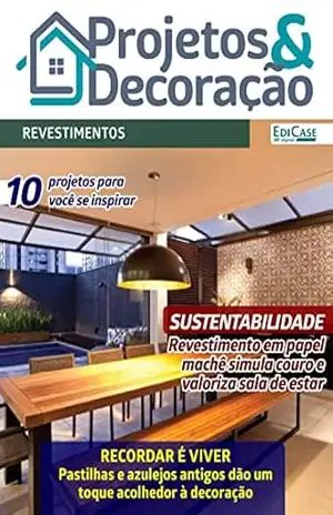 Capa do livro Projetos e Decoração Ed. 31 – Revestimentos - EdiCase Digital