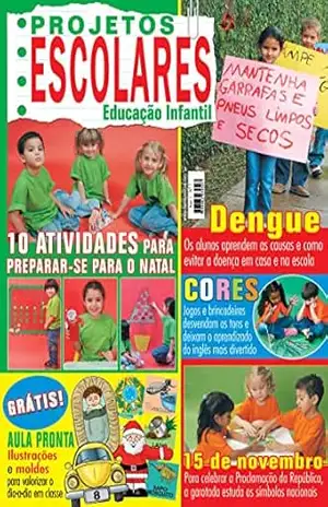 Projetos Escolares Educação Infantil: Edição 7 – On Line Editora