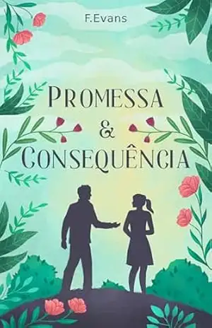 Capa do livro Promessa & Consequência (Os Davies Livro 1) - F. Evans