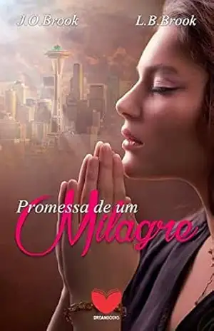 Promessa de um milagre – J.O. Brook Promessa de um milagre – J.O. Brook