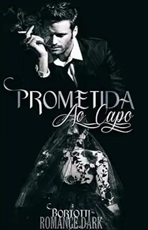 Prometida ao Capo (Os Messina Livro 1) – Amanda Bortotti
