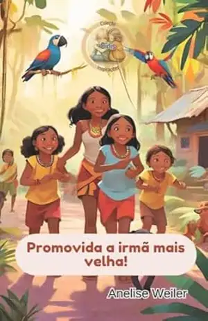 Promovida a irmã mais velha: Inspiração Didis – Anelise Weiler