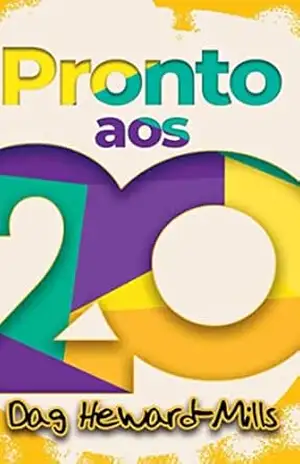 Pronto aos 20 – Dag Heward-Mills