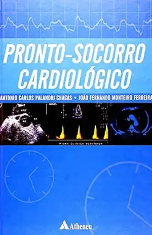 Pronto–Socorro Cardiológico (eBook) – Antônio Carlos Palandri Chagas