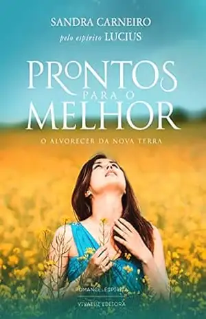 Prontos para o Melhor – Sandra Carneiro