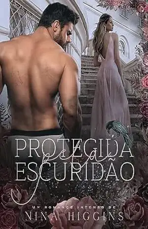 Protegida pela Escuridão – Nina Higgins