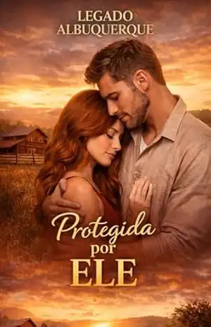 Protegida por ele (Legado Albuquerque Livro 3) – Clara Vey