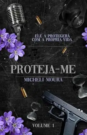Capa do livro Proteja–me (Vol. 1) - Micheli Moura