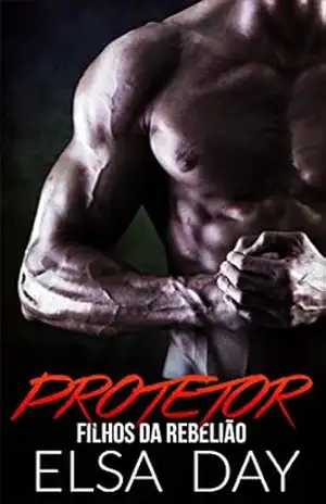 Capa do livro Protetor – Filhos da Rebelião - Elsa Day