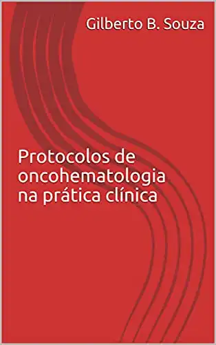 Baixar Protocolos de oncohematologia na prática clínica pdf, epub, mobi, eBook