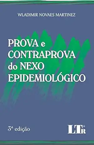 Prova e Contraprova do Nexo Epidemiológico – Wladimir Novaes. Martinez