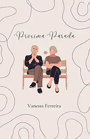 Próxima parada – Vanessa Ferreira