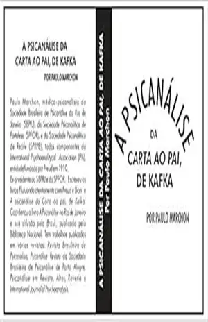 Psicanálise da Carta ao Pai de Franz Kafka: Por Paulo Marchon – Paulo Marchon Psicanálise da Carta ao Pai de Franz Kafka: Por Paulo Marchon – Paulo Marchon