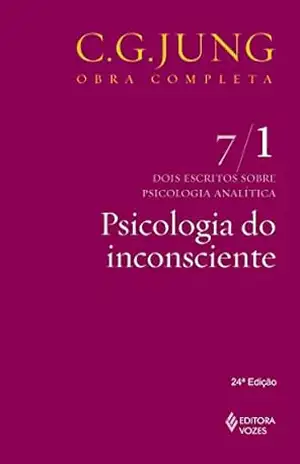 Psicologia do inconsciente (Obras completas de Carl Gustav Jung) – C. G. Jung