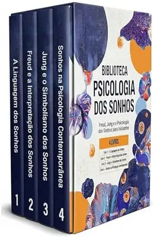 Psicologia dos Sonhos – 4 Livros – Freud, Jung e a Psicologia dos Sonhos para Inciiantes: Do Clássico ao Atual: Psicanálise, Arquétipos e Neurociência do Sono – Noetrix