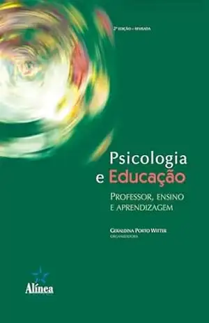 Capa do livro Psicologia e Educação: Professor, ensino e aprendizagem - Geraldina Porto Witter (org.)