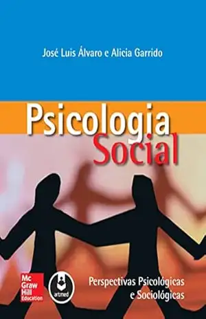 Capa do livro Psicologia Social: Perspectivas Psicológicas e Sociológicas - José Luis Álvaro