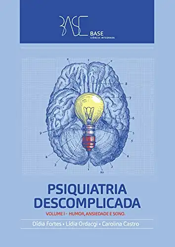 Baixar Psiquiatria Descomplicada: Volume 1: Humor, Ansiedade e Sono pdf, epub, mobi, eBook