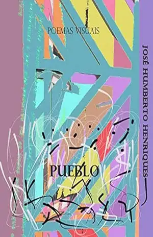 Pueblo – José Humberto da Silva Henriques