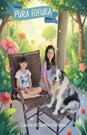 Pura Fofura – Laura e Clarice Zarzana Pura Fofura – Laura e Clarice Zarzana