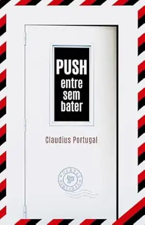 Capa do livro Push [entre sem bater] - Claudius Portugal