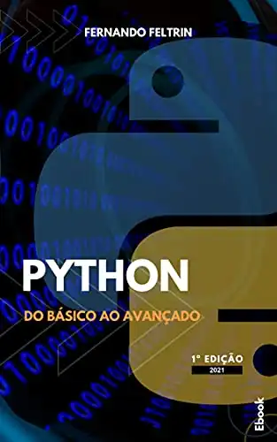Baixar Python do Básico ao Avançado – Fernando Feltrin pdf, epub, mobi, eBook