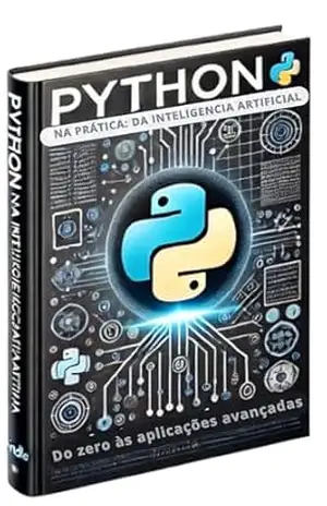 Capa do livro Python na Prática da Inteligência Artificial: Do Zero às Aplicações Avançadas - Virtus  et Veritas