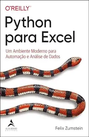Python para excel: um ambiente moderno para automação e análise de dados (O’Reilly) – Felix Zumstein Python para excel: um ambiente moderno para automação e análise de dados (O’Reilly) – Felix Zumstein