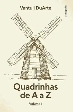 Quadrinhas de A a Z – Vantuil Duarte Quadrinhas de A a Z – Vantuil Duarte