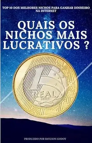 Capa do livro Quais Os Nichos Mais Lucrativos? - Raylson Godoy