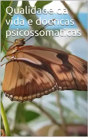Capa do livro Qualidade da vida e doencas psicossomaticas di Luigi Petrone (viagem xamanico Livro 2) - Luigi Petrone
