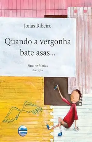 Capa do livro Quando a vergonha bate asas... - Jonas Ribeiro
