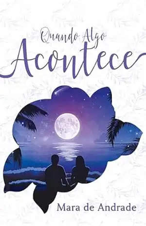 Quando Algo Acontece – Mara de Andrade