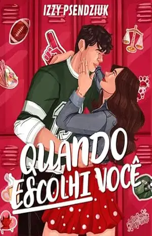 Quando Escolhi Você (IRMÃOS REESE Livro 1) – Izzy Psendziuk