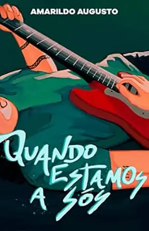 Quando Estamos A Sós – Amarildo Augusto