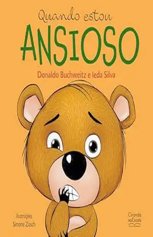 Capa do livro Quando estou ansioso (Emoções e sentimentos) - Donaldo Buchweitz