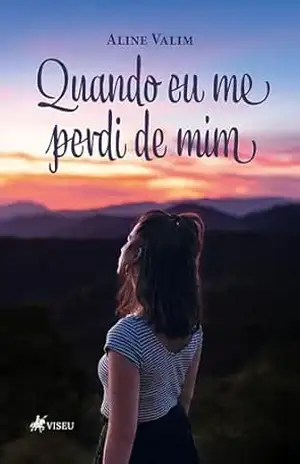 Quando eu me perdi de mim – Aline Valim