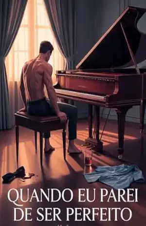Quando Eu Parei de Ser Perfeito – Romance erótico, que pulsa entre o medo e o prazer de existir. – Leonardo Matos Quando Eu Parei de Ser Perfeito – Romance erótico, que pulsa entre o medo e o prazer de existir. – Leonardo Matos