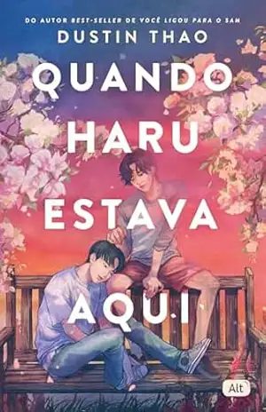 Quando Haru estava aqui - Dustin Thao Quando Haru estava aqui - Dustin Thao