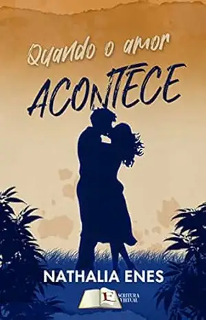 Capa do livro Quando o amor acontece - Nathalia Enes