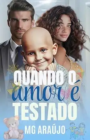 Quando o Amor é Testado – MG Araújo
