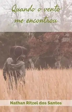 Quando O Vento Me Encontrou – Nathan Ritzel Dos Santos