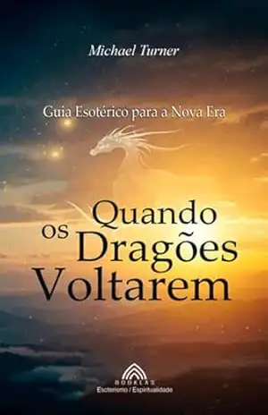 Quando Os Dragões Voltarem - Michael Turner/ Luiz Santos