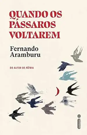 Capa do livro Quando os pássaros voltarem - Fernando Aramburu