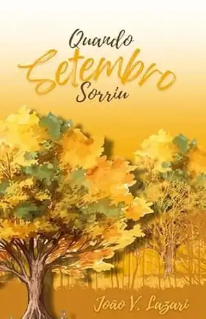 Quando Setembro Sorriu – João V. Lazari