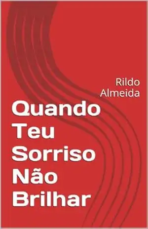 QUANDO TEU SORRISO NÃO BRILHAR – Rildo Almeida